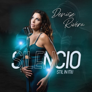 Denise Rivera的專輯Silencio/Stil In Mij