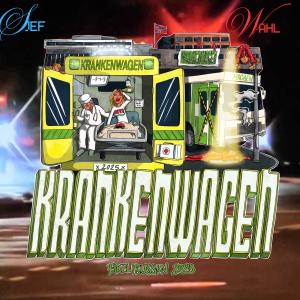 wahl的專輯KRANKENWAGEN 2025 (feat. Mædz)