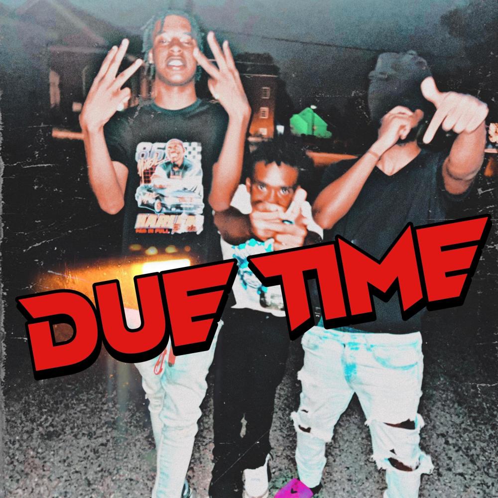 Due Time (feat. DblekkDree) (Explicit)