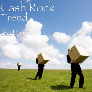 收听Cash Rock的Trend Setter (Explicit)歌词歌曲