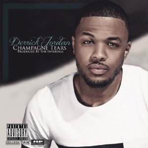 收聽Derrick Jordon的Champagne Tears (A Cappella Version) (Explicit) (A Cappella Version|Explicit)歌詞歌曲