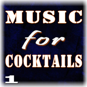 Music for Cocktails, Vol. 1 (Special Edition)