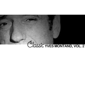 收聽Yves Montand的Tu r'passeras歌詞歌曲