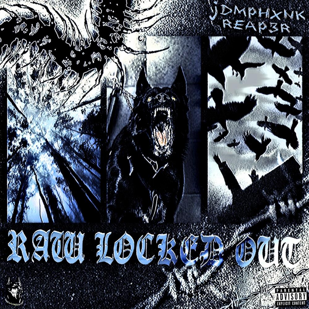 RAW LOCKED OUT (SLOWED) (Explicit)