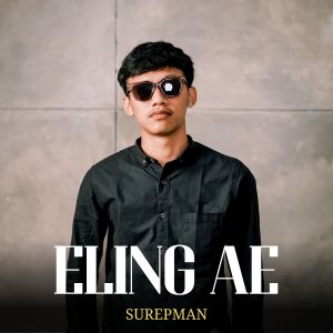 Album Eling Ae (Akustik) oleh Surepman