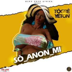 Togbe Yeton的专辑Sô anon mi