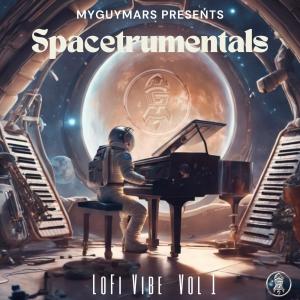 อัลบัม MYGUYMARS PRESENTS SPACESTRUMENTALS: LoFi VIBE, Vol. 1 ศิลปิน MyGuyMars
