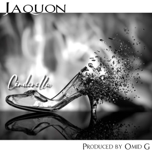 收聽JaQuon的Cinderella歌詞歌曲
