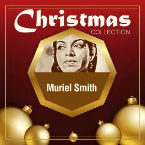 Muriel Smith的專輯Christmas Collection