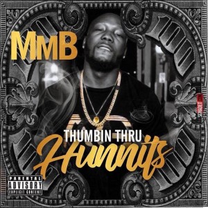 ดาวน์โหลดและฟังเพลง Thumbin Thru Hunnits (Explicit) พร้อมเนื้อเพลงจาก MMB