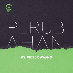 Listen to Perubahan song with lyrics from Ps. Victor Waang