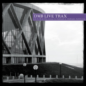 อัลบัม Live Trax Vol. 39: The Arena in Oakland ศิลปิน Dave Matthews Band