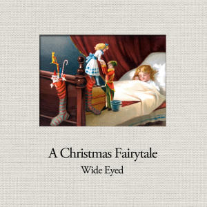 Wide Eyed的專輯A Christmas Fairytale (Solo Piano Version)