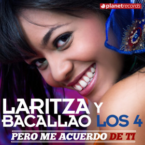 LARITZA BACALLAO的专辑Pero Me Acuerdo De Ti