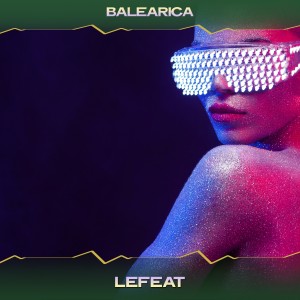 Balearica的專輯Lefeat