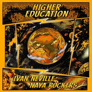 Ivan Neville的專輯Higher Education