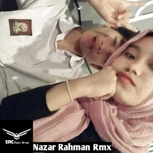 Kipak Kipak / Tapi Tak Mungkin Nazar dari Nazar Rahman Rmx