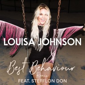 ดาวน์โหลดและฟังเพลง Best Behaviour (Remix) พร้อมเนื้อเพลงจาก Louisa Johnson