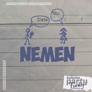 Album Nemen (Exclusive Party Funky Remix) oleh Party Funky