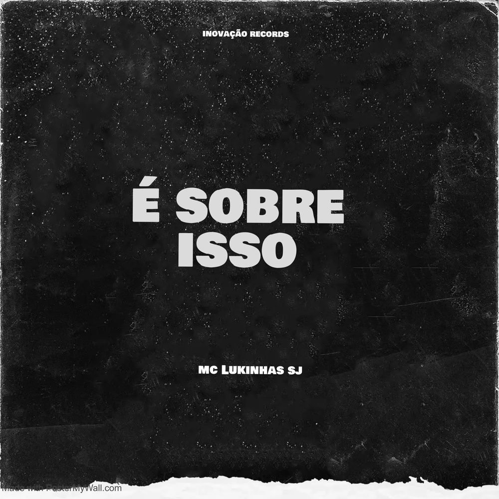 É Sobre isso