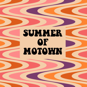 อัลบัม Summer of Motown ศิลปิน Various Artists