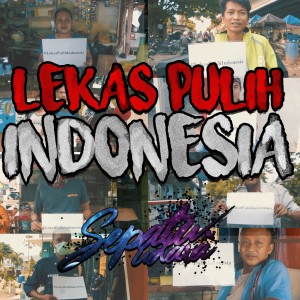 收聽Sepatu Udara的Lekas Pulih Indonesia歌詞歌曲