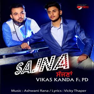 Listen to Sajna song with lyrics from Vikas Kanda