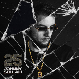 ดาวน์โหลดและฟังเพลง 25 (Explicit) พร้อมเนื้อเพลงจาก Johnny Sellah