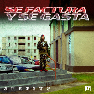 Juliito的專輯Se Factura Y Se Gasta (Explicit)
