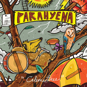 收聽Parahyena的Celementree歌詞歌曲