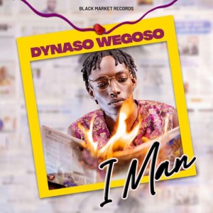 Album I Man from Dynaso Wegoso