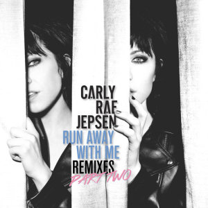 ดาวน์โหลดและฟังเพลง Run Away With Me (Ayokay Remix) (ayokay Remix) พร้อมเนื้อเพลงจาก Carly Rae Jepsen