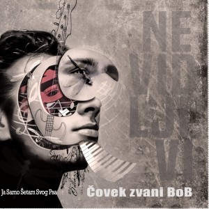 Listen to Ja Samo Setam Svog Psa song with lyrics from Covek zvani BoB