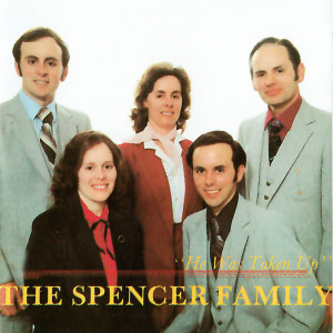 Album He Was Taken Up oleh The Spencer Family