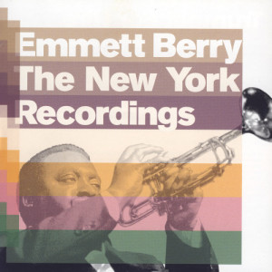 Emmett Berry的專輯The New York Recordings