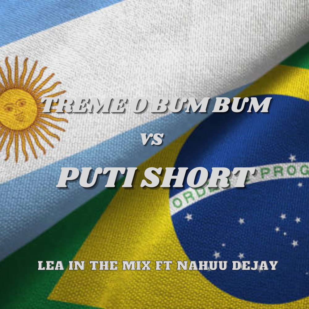 Treme Bum Bum / Puti Short