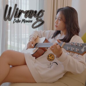 Dengarkan Wirang lagu dari Della Monica dengan lirik