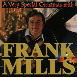 Frank Mills的專輯A Very Special Christmas with Frank Mills