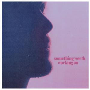 อัลบัม something worth working on ศิลปิน John K