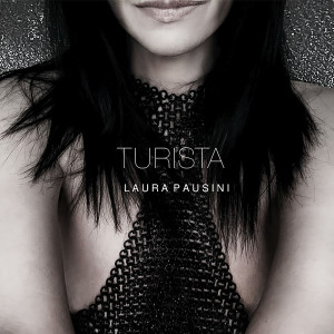 ดาวน์โหลดและฟังเพลง TURISTA พร้อมเนื้อเพลงจาก Laura Pausini