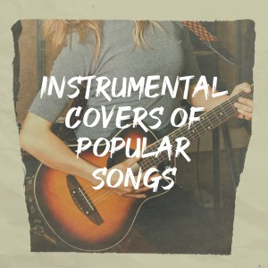 Album Instrumental Covers of Popular Songs oleh Acoustic Christmas