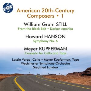 Westchester Symphony Orcherstra的專輯American 20th Century Composers, Vol. 1
