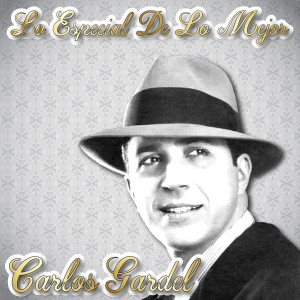 Album Lo Especial de Lo Mejor from Carlos Gardel