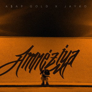 收听A$AP Gold的Amnèziya歌词歌曲