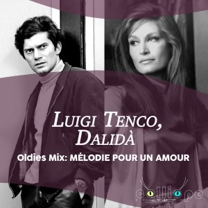 Dalidà的專輯Oldies Mix: Mélodie Pour Un Amour