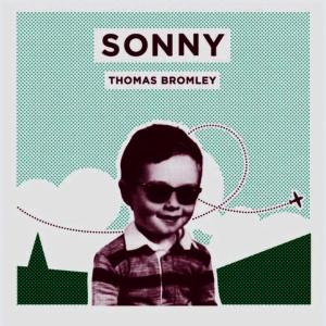 收聽Thomas Bromley的Sonny歌詞歌曲