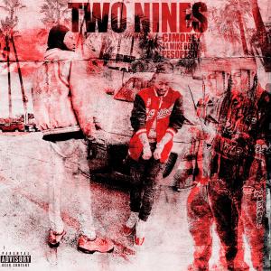 Album Two Nines (feat. Peso Peso & 44 Mike Deezy) (Explicit) from CJ Money
