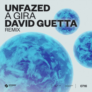 อัลบัม A Gira (David Guetta Remix) ศิลปิน Unfazed