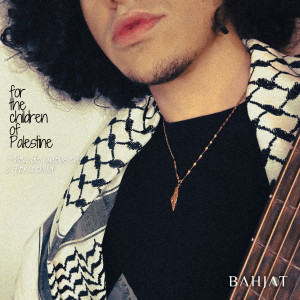 收聽Bahjat的for a child歌詞歌曲