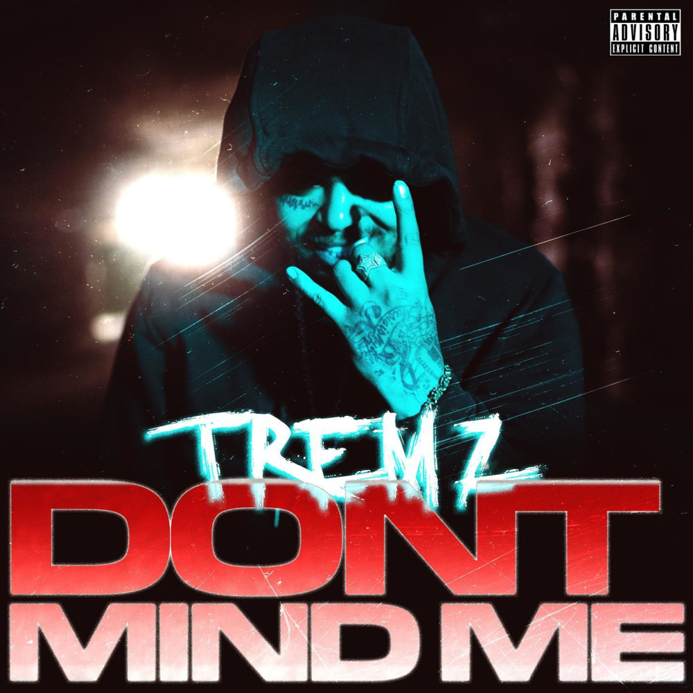 Don't Mind Me (Explicit)
